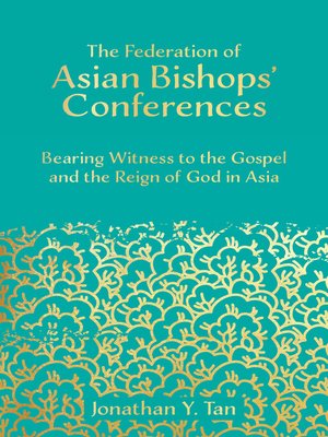 cover image of The Federation of Asian Bishops' Conferences (FABC)